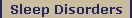 Sleep Disorders